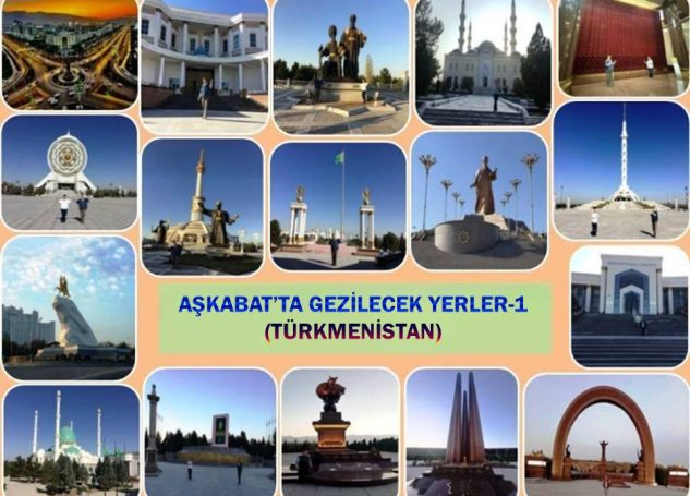 “BEYAZ MÜCEVHER” AŞKABAT’TA GEZİLECEK YERLER-1